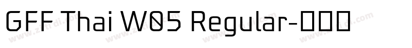 GFF Thai W05 Regular字体转换